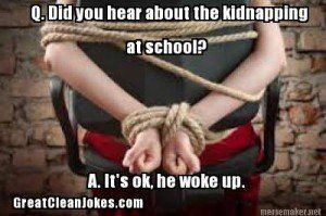 Wildcat reccomend Kidnapping funny quotes