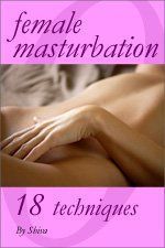Female masturbation tips tricks