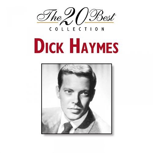 best of It to had you Dick haymes be