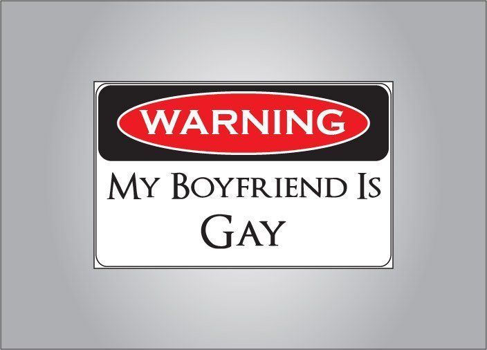 My boyfriend is gay