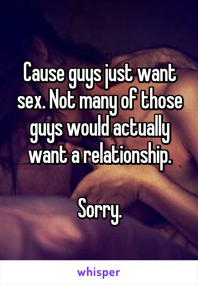 Chardonnay reccomend Why do guys just want sex