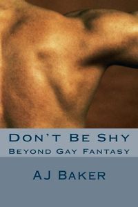 Don t be shy gay
