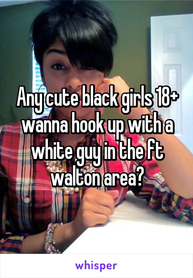 Willow reccomend Hookup a white guy as a black girl