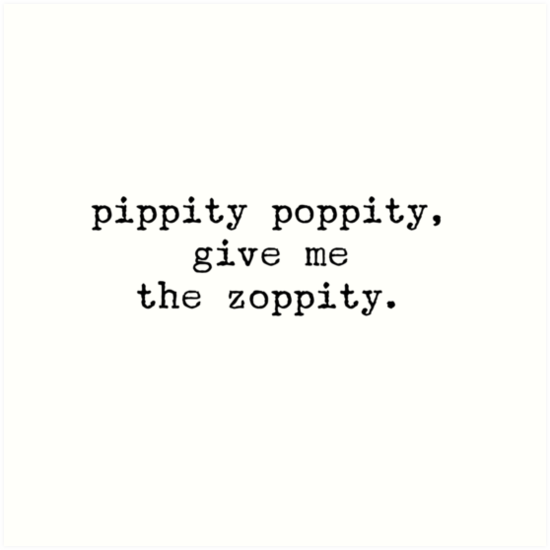 best of Poppity me zoppity give Pippity the
