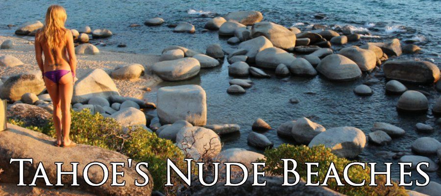 Lake tahoe nudist beaches
