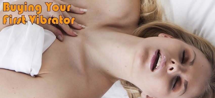 Killer F. reccomend Buying your first vibrator