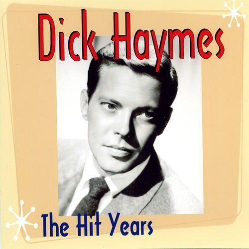 best of It to had you Dick haymes be